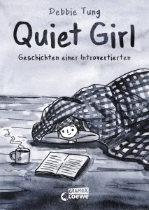 Debbie Tung: Quiet Girl. Geschichten einer Introvertierten