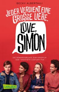 Albertalli, Becky: Love, Simon. Jeder verdient eine große Liebe.